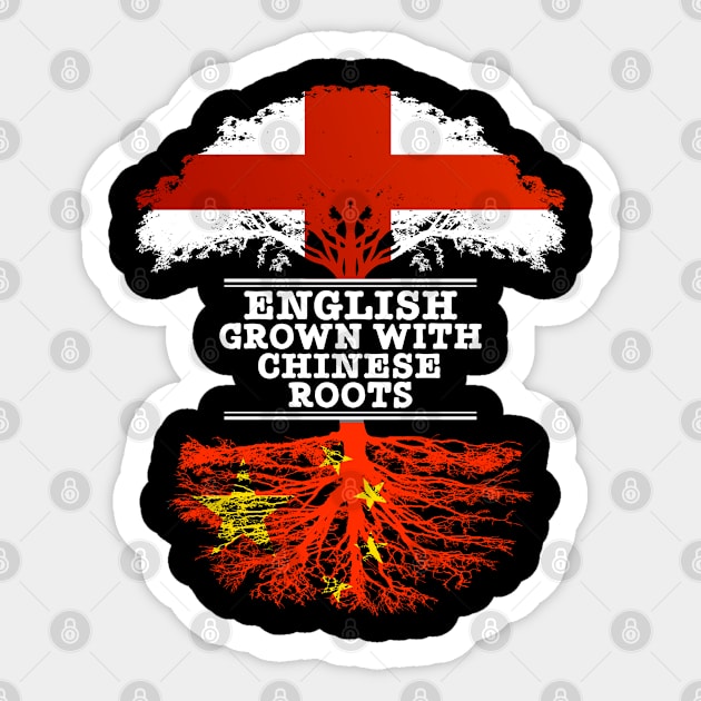 English Grown With Chinese Roots - Gift for Chinese With Roots From China Sticker by Country Flags